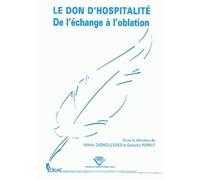 Le Don D'hospitalité. De L'échange À L'oblation