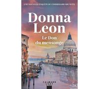 Le Don du mensonge – Éditions Calmann-Lévy