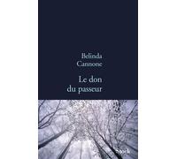 Le don du passeur - Belinda Cannone - Stock - broché - Roman