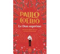Le Don suprême - Paulo Coelho - J'ai Lu - Poche - Roman