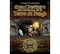 Le Donjon de Naheulbeuk : Grand bestiaire des environs de la terre de Fangh