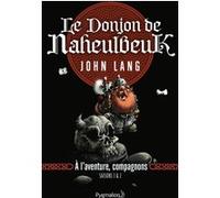 Le Donjon de Naheulbeuk John Lang (Auteur)