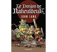 Le Donjon de Naheulbeuk John Lang (Auteur)