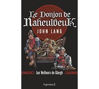 Le Donjon de Naheulbeuk: Les Veilleurs de Glargh.