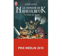 Le Donjon De Naheulbeuk Tome 2 - L'orbe De Xaraz