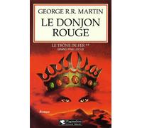 Le Donjon rouge Tome 2 - George R.R. Martin - Pygmalion - broché - Roman