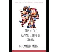 le donne che hanno fatto la storia