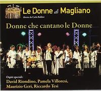 Le Donne Di Magliano – Donne Che Cantano Le Donne