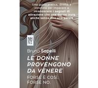 Le Donne Provengono Da Venere: Forse È Così, Forse No