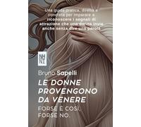 Le Donne Provengono Da Venere: Forse È Così, Forse No