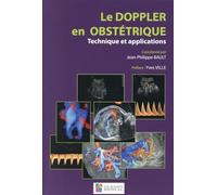 LE DOPPLER EN OBSTETRIQUE. TECHNIQUE ET APPLICATIONS