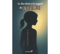 Le dos droit et le regard de travers