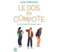 Le dos en compote Aline Perraudin (Auteur)