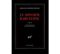 Le dossier Barcelone Une enquête de l'inspecteur Méndez - Francisco Gonzalez Ledesma - Gallimard - broché - Roman