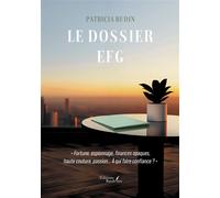 Le dossier EFG - Patricia Budin - Baudelaire - broché - Roman