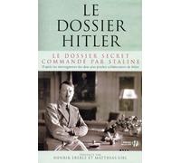 Le dossier Hitler Le dossier secret commandé par Staline - Henrik Eberle - Presses De La Cite - broché - Essai