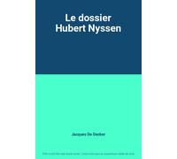 Le Dossier Hubert Nyssen