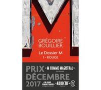Le Dossier M Grégoire Bouillier (Auteur)