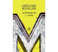 Le Dossier M Grégoire Bouillier (Auteur)