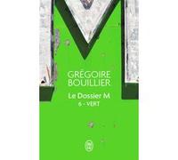 Le Dossier M Grégoire Bouillier (Auteur)