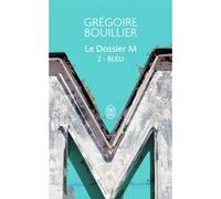 Le Dossier M Grégoire Bouillier (Auteur)