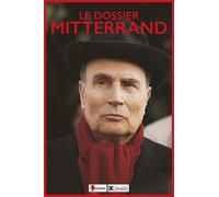 Le Dossier Mitterrand