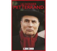 Le dossier Mitterrand - Collectif - Ophrys - broché - Biographie