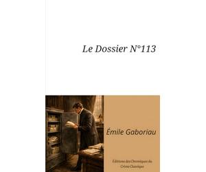 Le Dossier N°113 [Annoté]