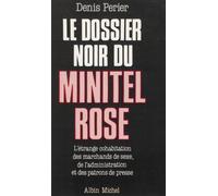 Le Dossier Noir Du Minitel Rose