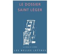 Le Dossier Saint Léger