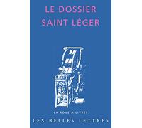 Le dossier Saint Léger