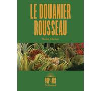 Marion Alluchon – Le Douanier Rousseau – Monographie – Coffret (Gallimard)