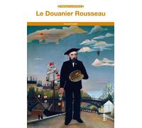 Le Douanier Rousseau Edition bilingue français-anglais - Henri Rousseau - Fage Eds - broché - Essai