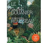 Le Douanier Rousseau. L'innocence archaïque (Album de l'exposition)