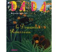 Le Douanier Rousseau (Revue Dada n°117)