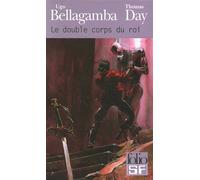 Ugo Bellagamba, Thomas Day – Le double corps du roi – Roman – Poche