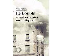 Le double et autres contes fantastiques