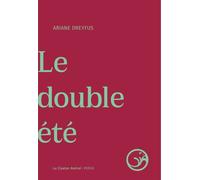 Le Double été - Ariane Dreyfus - Castor Astral - broché - Poésie