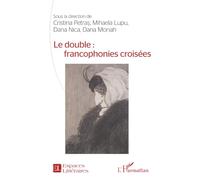 Le double : francophonies croisées