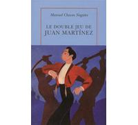 Le Double Jeu de Juan Martínez - Manuel Chaves Nogales - Table ronde - broché - Roman