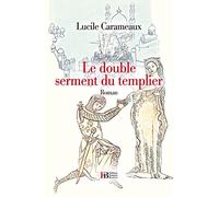 Le double serment du Templier