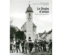 Le Doubs d'antan à travers la carte postale ancienne