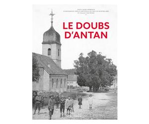 Le Doubs d'antan - Nouvelle édition