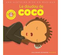 Le doudou de Coco Livre-CD avec QR code - Paule du Bouchet - Gallimard jeunesse - Livre CD - Album éveil dès la naissance CD
