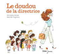 Le Doudou de la directrice - poche - Christophe Nicolas - Didier Jeunesse - Poche - Album jeunesse