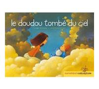 Le doudou tombé du ciel