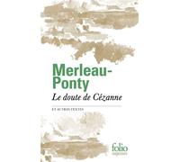 Le doute de Cézanne et autres textes – Gallimard