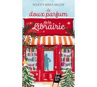 Felicity Hayes McCoy – Le doux parfum de la librairie – Roman – Poche