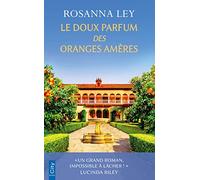 Le doux parfum des oranges amères