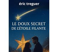 le doux secret de l'étoile filante